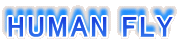 HUMAN FLY